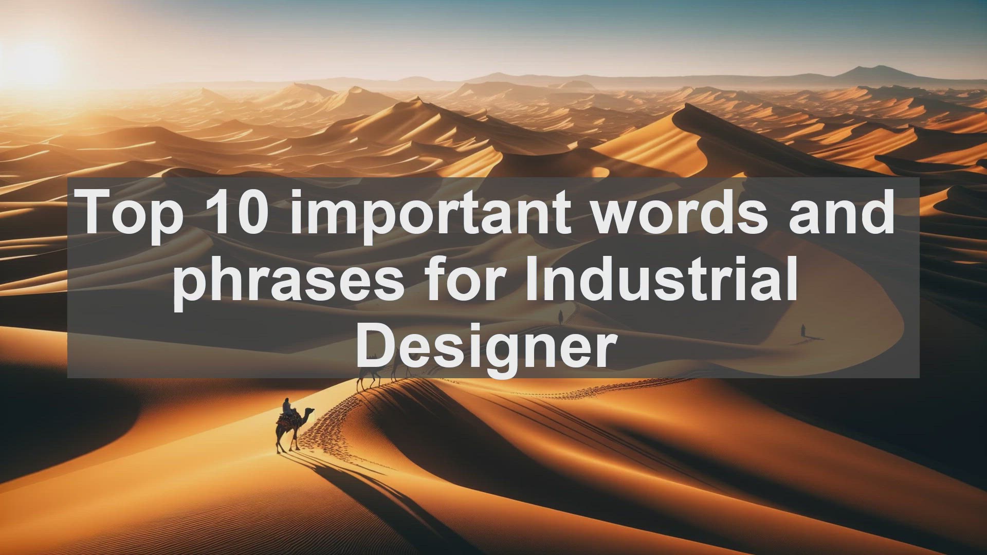 'Video thumbnail for Top 10 important words and phrases for Industrial Designer'