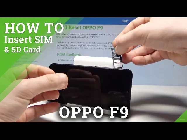 Video thumbnail for OPPO F9 HOW TO INSERT SIM and SD CARD