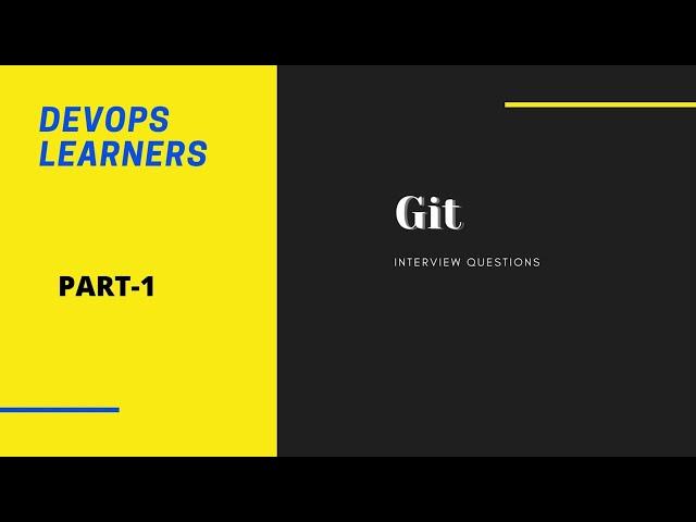 Video thumbnail for Git Interview Question For DevOps Engineer Part 1