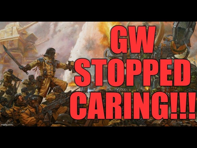 Video thumbnail for GAMES WORKSHOP DOESN'T CARE