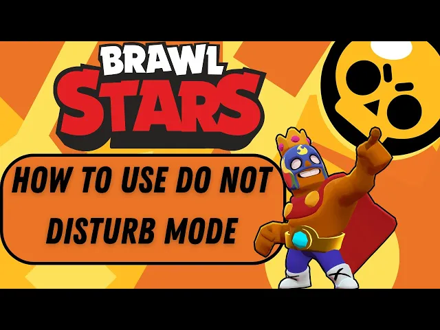 Video thumbnail for Brawl Stars How To Enter & Leave Do Not Disturb Mode