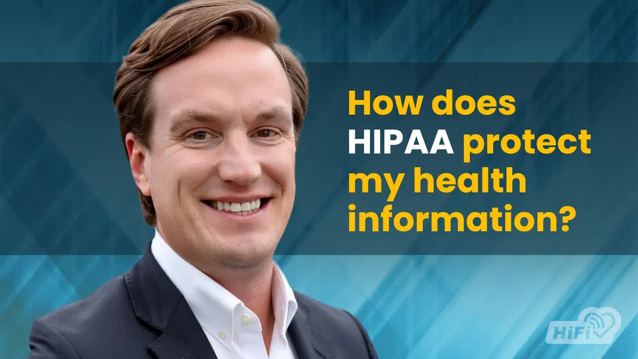 Video thumbnail for hifi-health-news: understanding hipaa privacy rule with andrew mahler