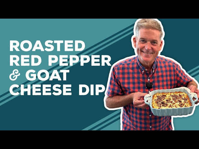 Video thumbnail for Love & Best Dishes: Roasted Red Pepper and Goat Cheese Dip Recipe | Tailgate Week