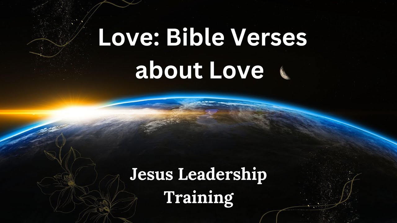 Video thumbnail for Love: Bible Verses about Love