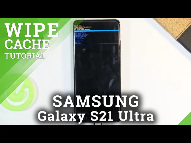 Video thumbnail for How to Wipe Cache Partition in SAMSUNG Galaxy S21 Ultra – Recovery Features