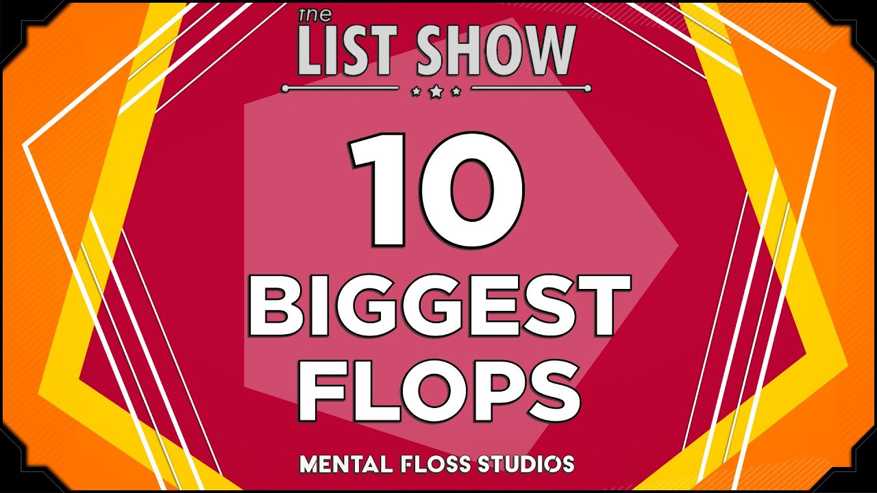 Video thumbnail for 10 of History's Greatest Flops | Mental Floss