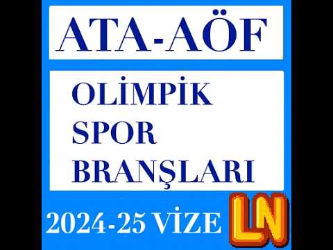 Video thumbnail for Ata Aöf Olimpik Spor Branşları 2024-2025 Vize Soruları