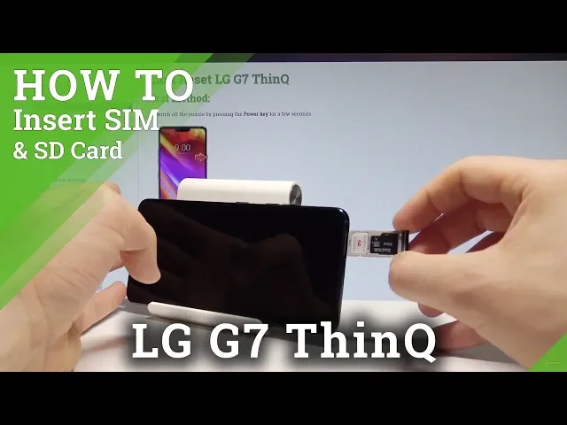 Video thumbnail for How to Insert Nano SIM and Micro SD in LG G7 ThinQ - Set Up SIM & SD |HardReset.Info