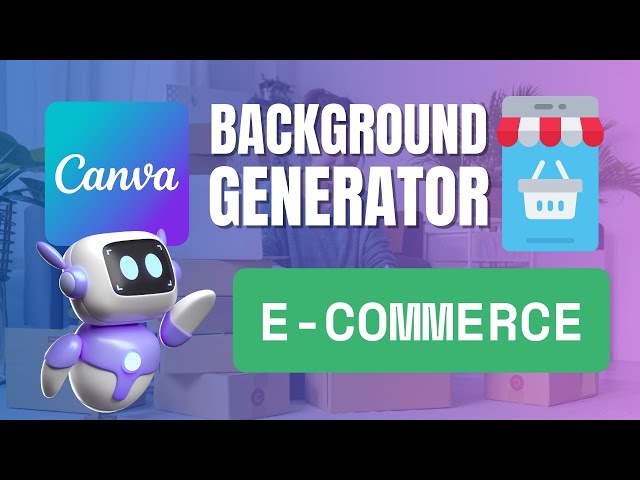 'Video thumbnail for Instantly Replace Image Backgrounds! Canva Background Generator for E-Commerce'
