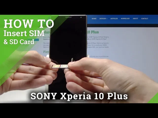 Video thumbnail for Insert SIM and SD in SONY Xperia 10 Plus - Set Up Nano SIM and Micro SD Instructions