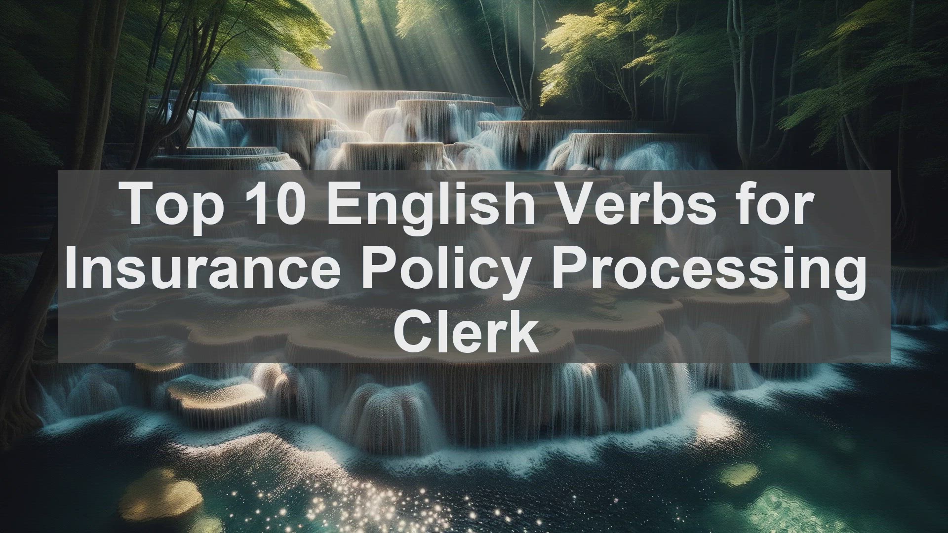 'Video thumbnail for Top 10 English Verbs for Insurance Policy Processing Clerk'