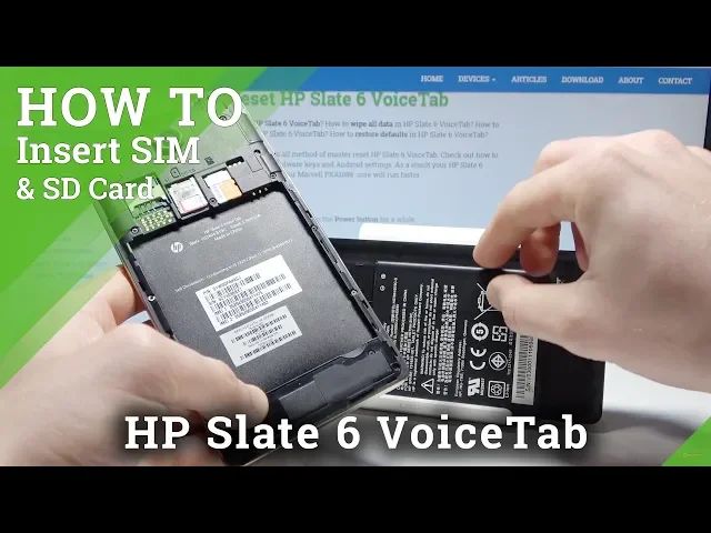 Video thumbnail for HP Slate 6 VoiceTab HOW TO INSERT SIM and SD CARD