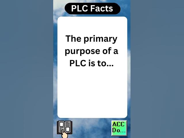 'Video thumbnail for PLC Facts - primary purpose of...'