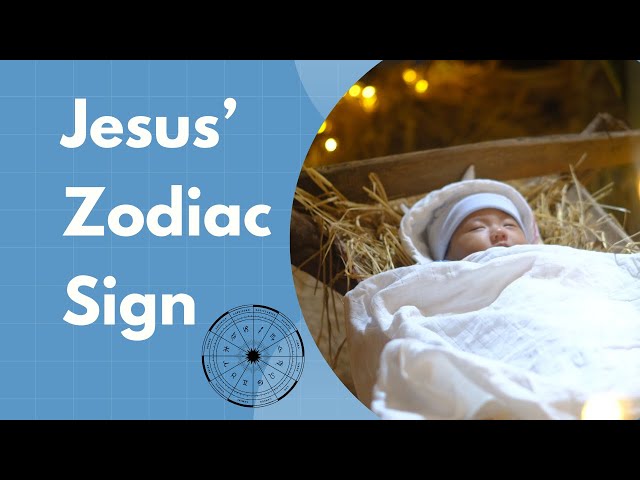 'Video thumbnail for Jesus’ Zodiac Sign: An Astrological Exploration of the Birth of Christ'