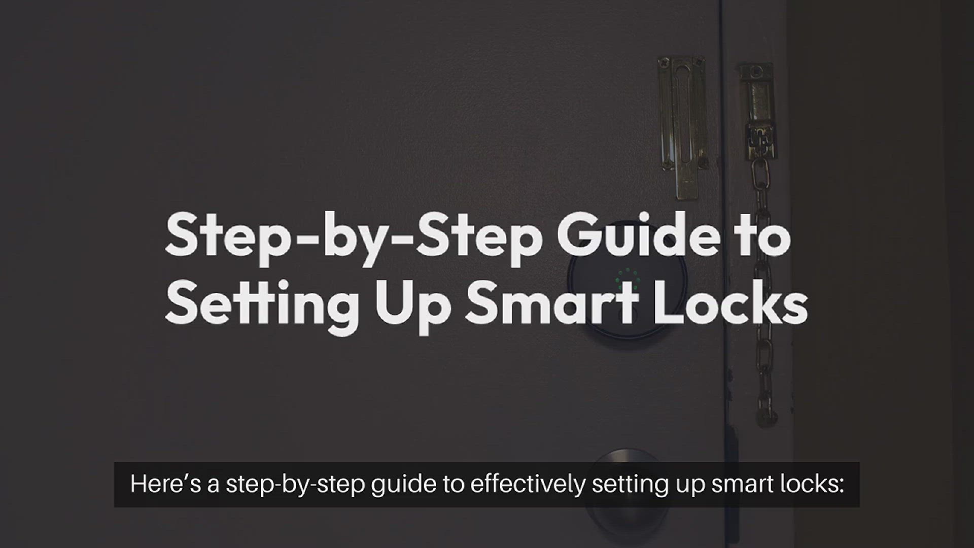 Video thumbnail for Setting Up Smart Locks