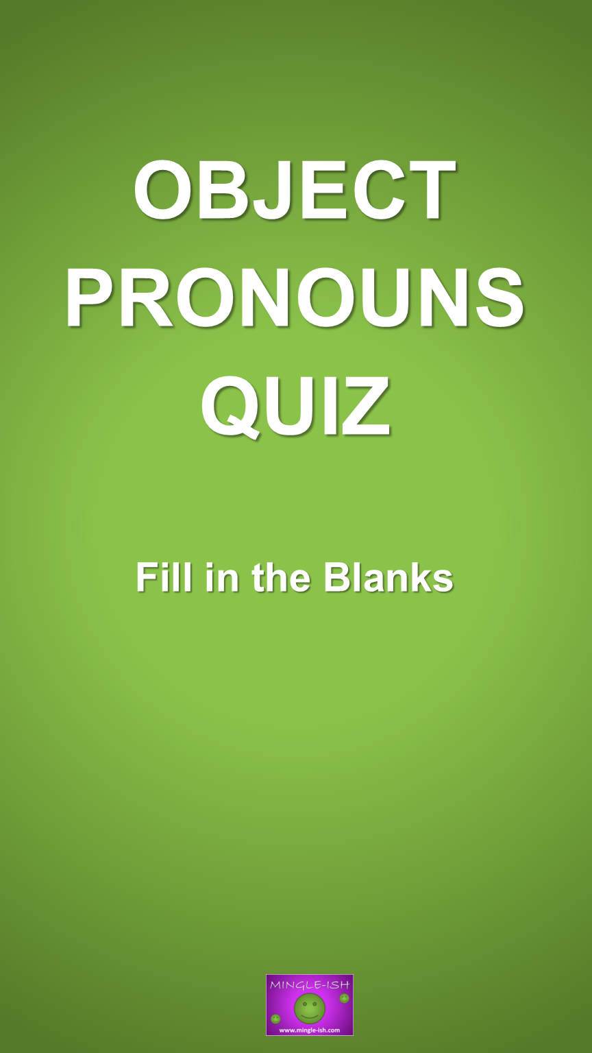 'Video thumbnail for Object pronouns Quiz - Fill in the Blanks #2'