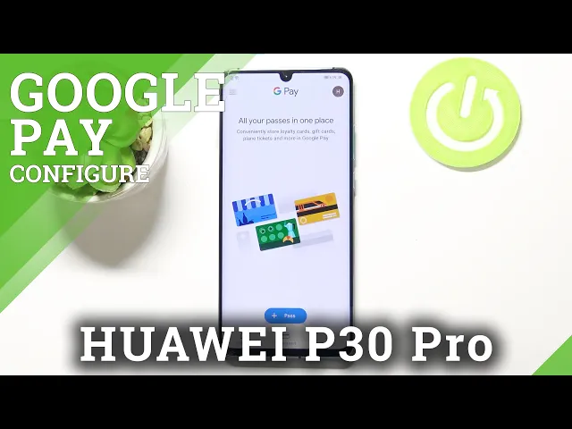 Video thumbnail for How to Add Different Cards in Google Pay on HUAWEI P30 Pro – Set Up Google Payments