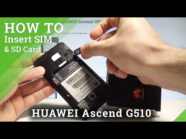 Video thumbnail for How to Insert SIM and Micro SD in HUAWEI Ascend G510 - Install SIM & SD |HardReset.Info