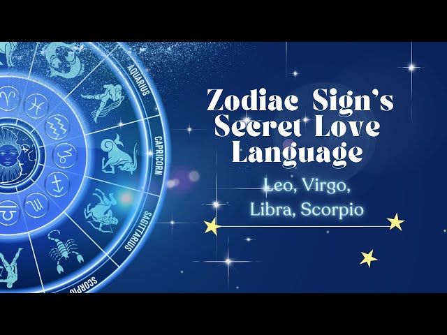 'Video thumbnail for Secret Love Language: zodiac signs Leo, Virgo, Libra, Scorpio'