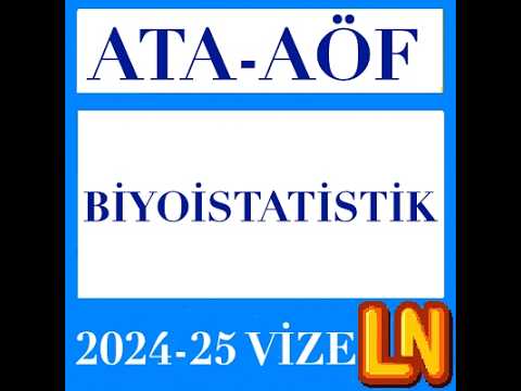 Video thumbnail for Ata Aöf Biyoistatistik 2024-2025 Vize Soruları