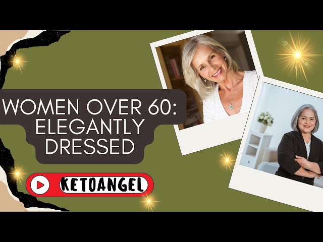 'Video thumbnail for Natural Old Women Over 60: Elegantly Dressed'
