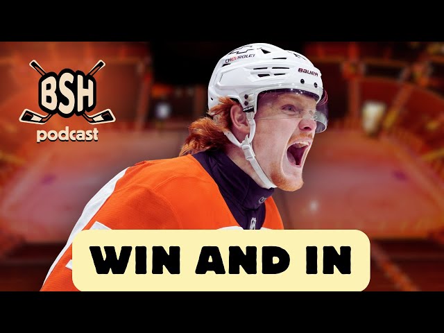 Video thumbnail for Flyers face win-and-in vs. Hurricanes | BSH Podcast | A Philadelphia Flyers Show