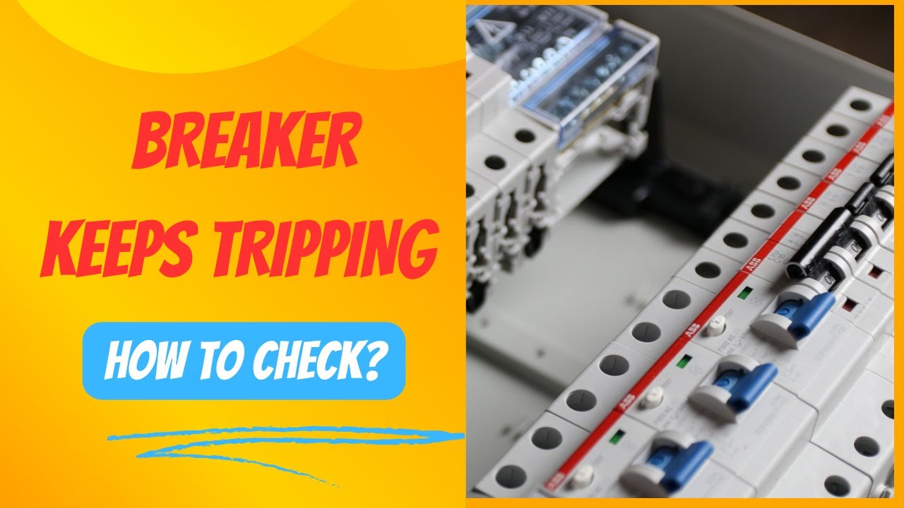 Breaker Keeps Tripping How to Fix? Open Video