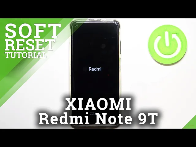 Video thumbnail for How to Soft Reset – Force Restart XIAOMI Redmi Note 9T