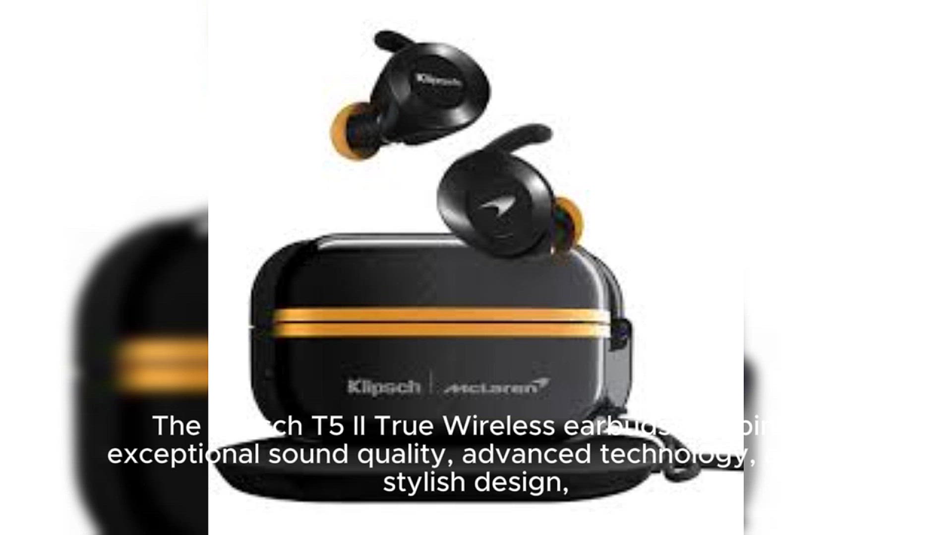 Video thumbnail for Klipsch T5 II True Wireless earbuds
