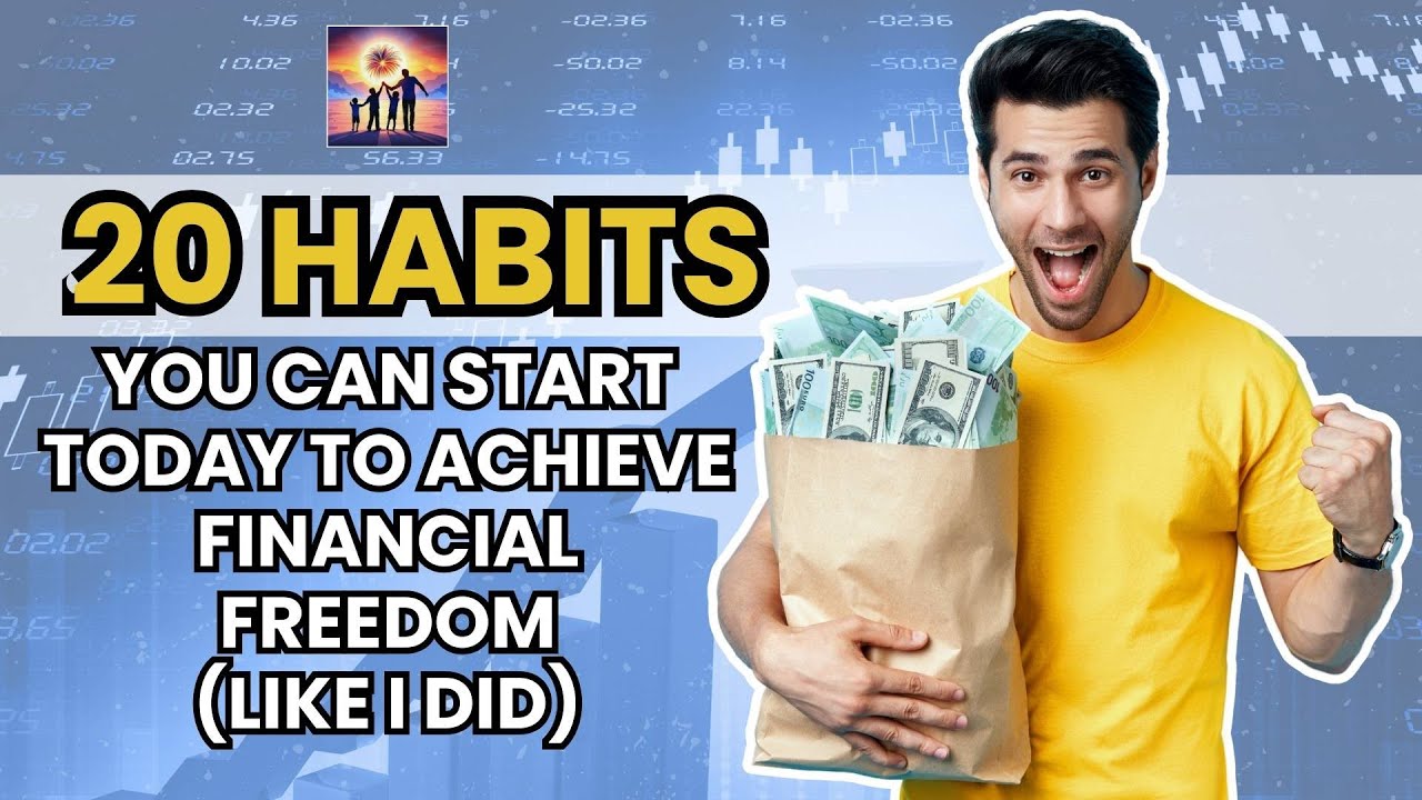 Video thumbnail for 20 Habits You Can Easily Start To Become Financial Freedom