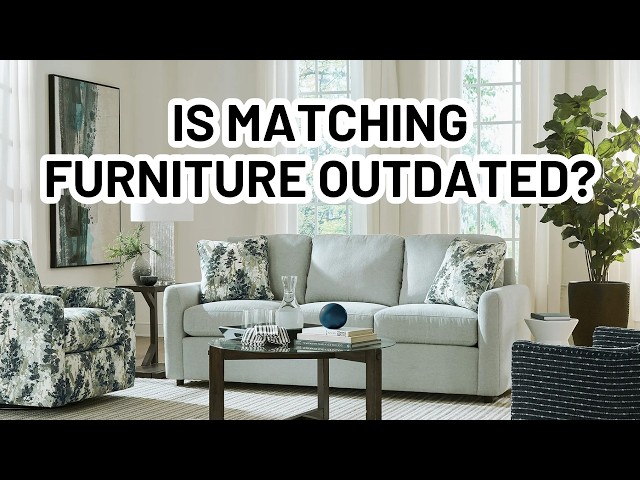 Video thumbnail for IS MATCHING FURNITURE OUTDATED? Home Decorating Tips