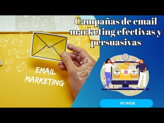 'Video thumbnail for Cómo crear campañas de email marketing efectivas y persuasivas'