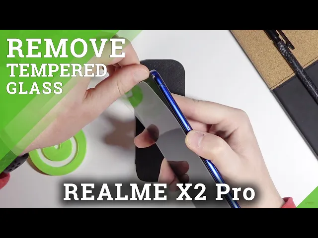 Video thumbnail for How to Remove Tempered Glass from Realme X2 Pro