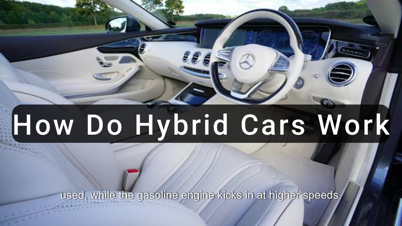 'Video thumbnail for How Do Hybrid Cars Work'