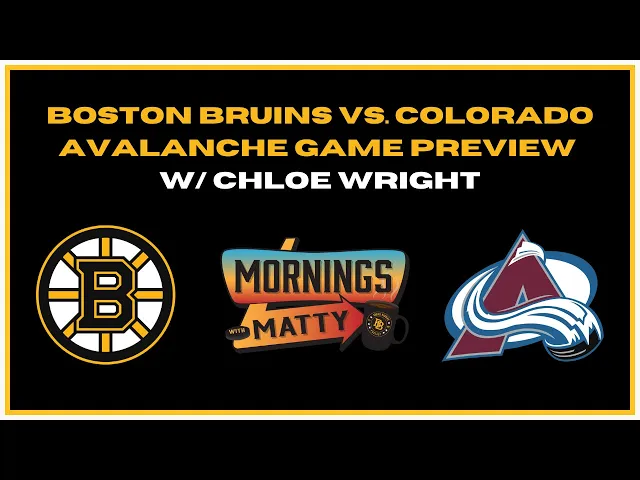 'Video thumbnail for MWM: Boston Bruins vs. Colorado Avalanche Game Preview w/ Chloe Wright'