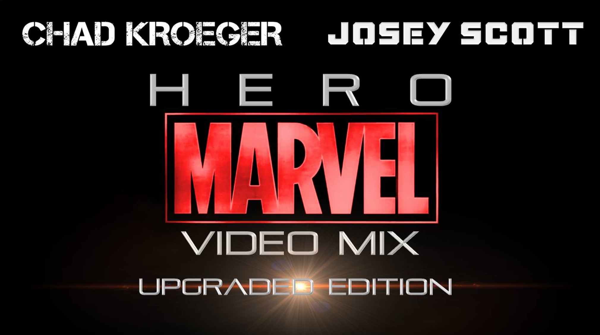 Video thumbnail for Chad Kroeger feat. Josey Scott- Hero (Marvel Video Mix) • UPGRADED EDITION