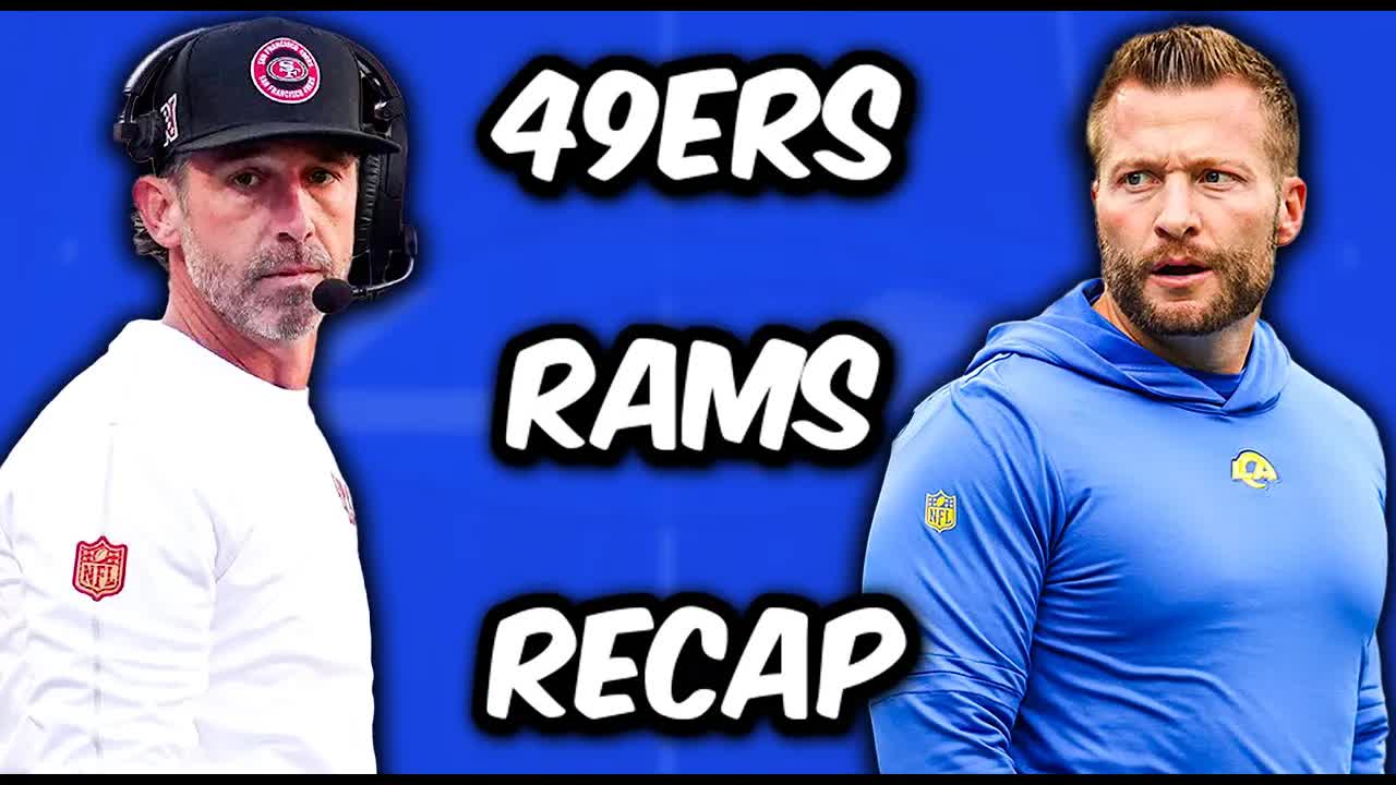 Video thumbnail for San Francisco 49ers Vs Los Angeles Rams LIVE Recap