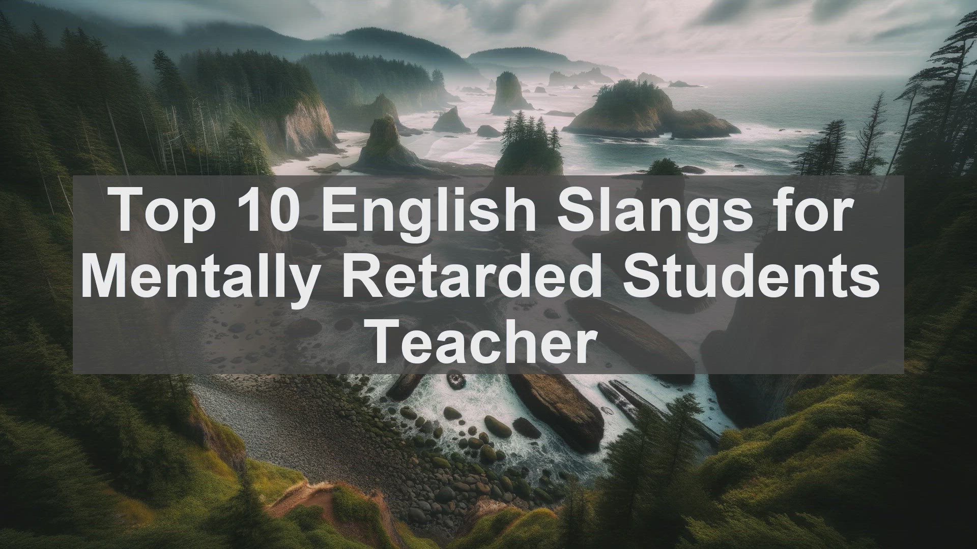 'Video thumbnail for Top 10 English Slangs for Mentally Retarded Students Teacher'