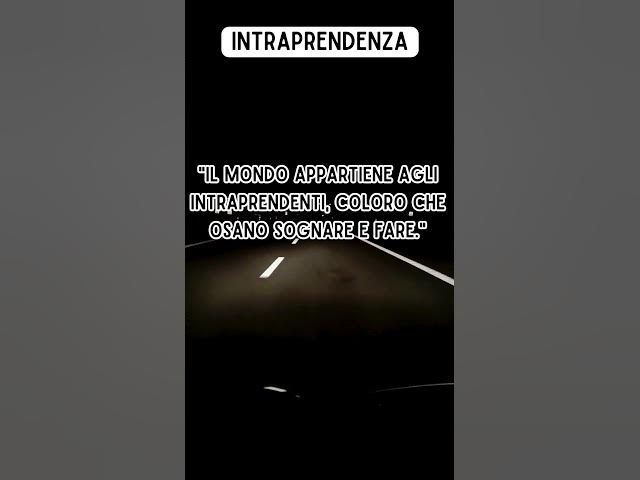 Video thumbnail for l'importanza dell'intraprendenza 💪🏻