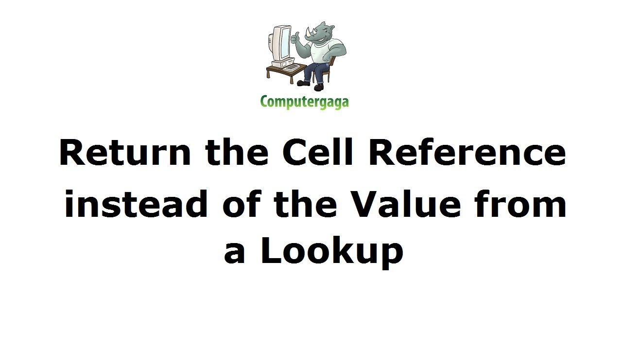 Video thumbnail for Return Cell Reference instead of Value from Lookup