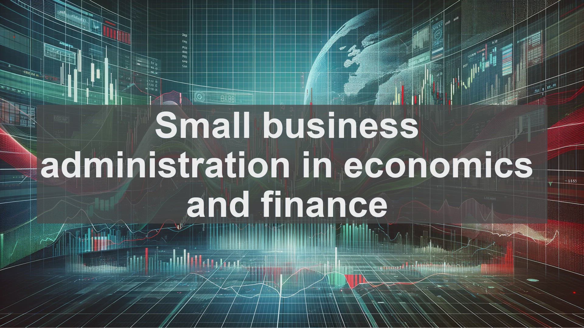 'Video thumbnail for Small business administration in economics and finance'