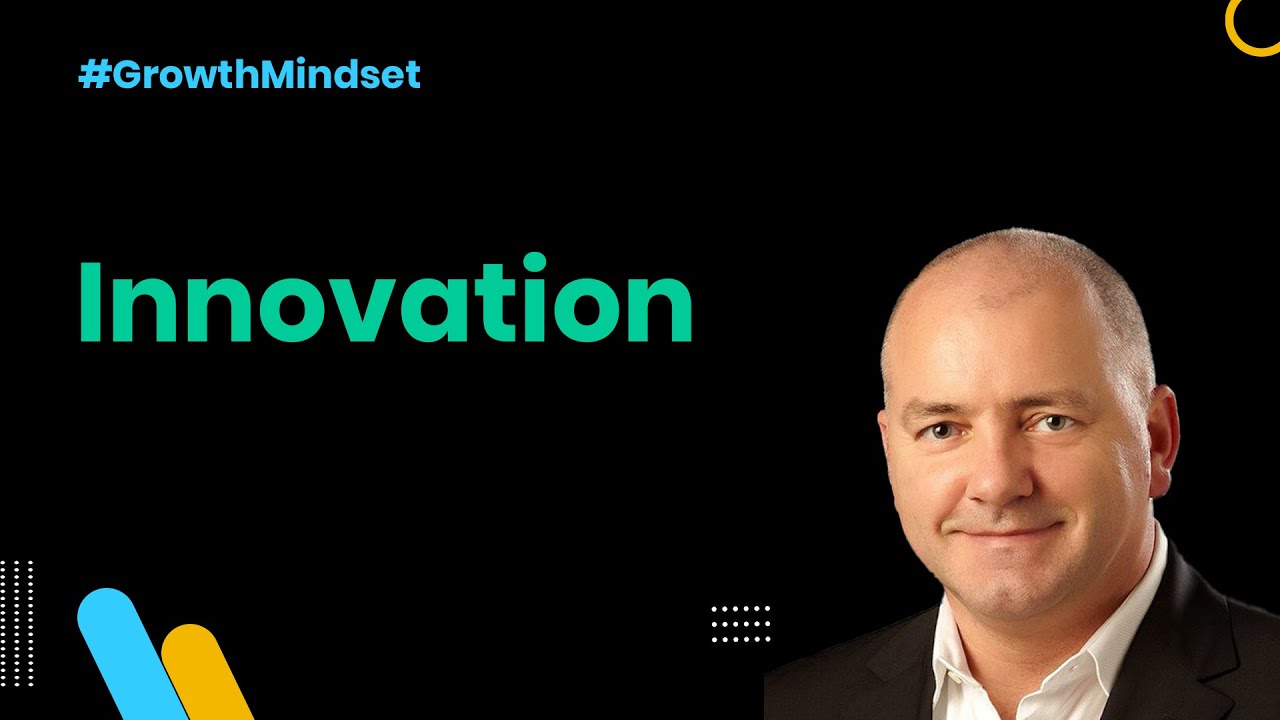 'Video thumbnail for Innovation - Growth Mindset Ep. 6'