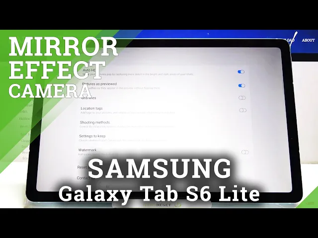 Video thumbnail for How to Enable / Disable Camera Mirror Effect in Samsung Galaxy Tab S6 Lite - Camera Settings