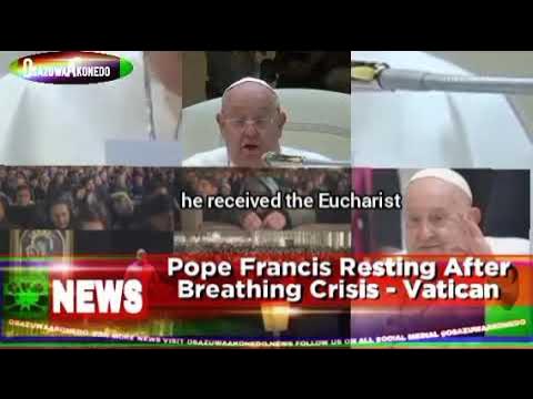 Video thumbnail for Pope Francis Resting After Breathing Crisis - Vatican