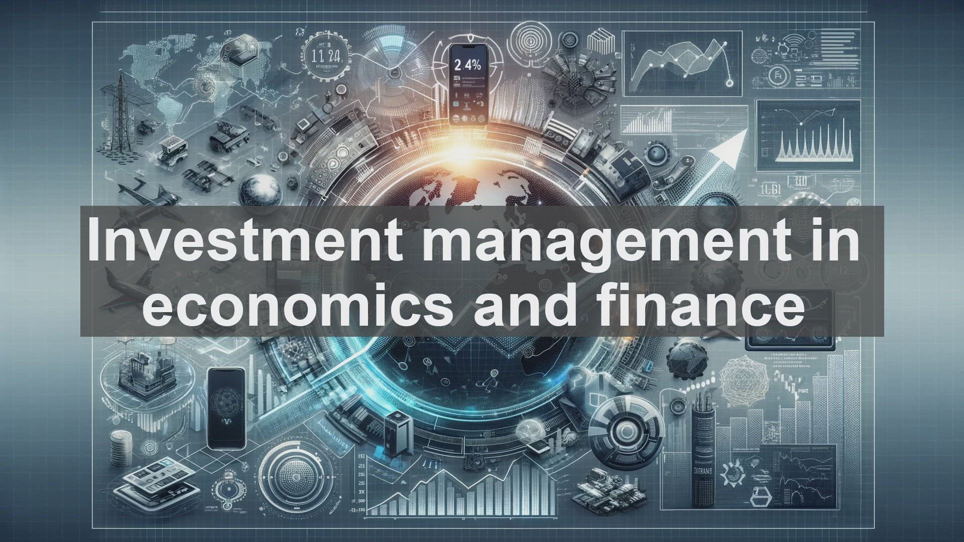 'Video thumbnail for Investment management in economics and finance'