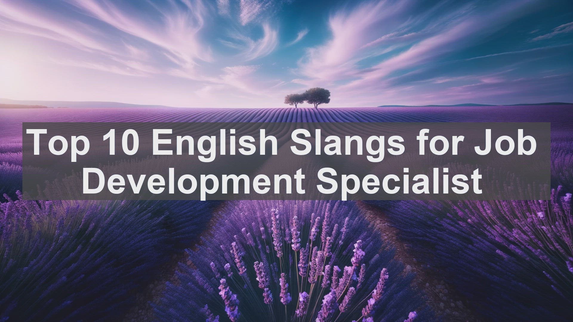 'Video thumbnail for Top 10 English Slangs for Job Development Specialist'