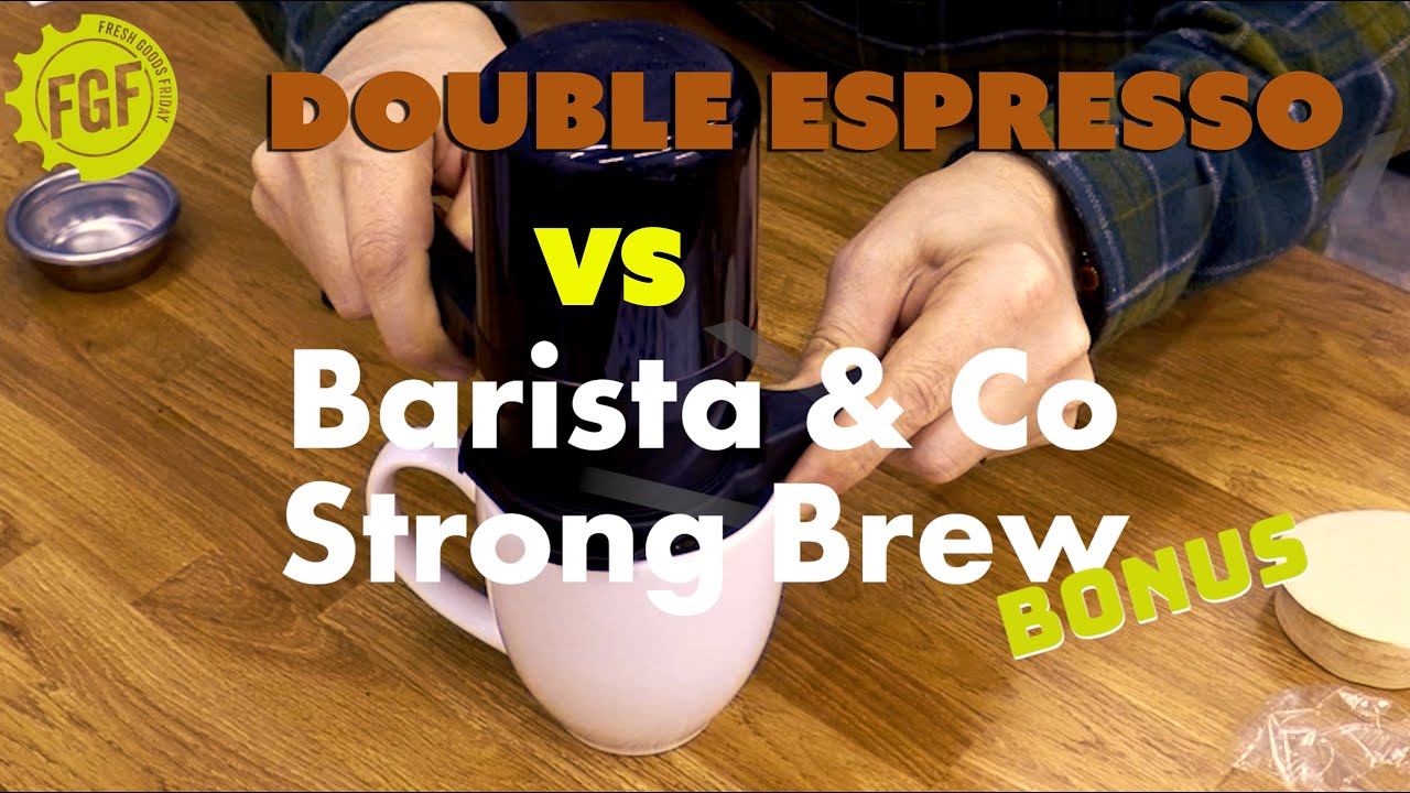 Video thumbnail for Double Espresso vs Barista & Co Strong Brew