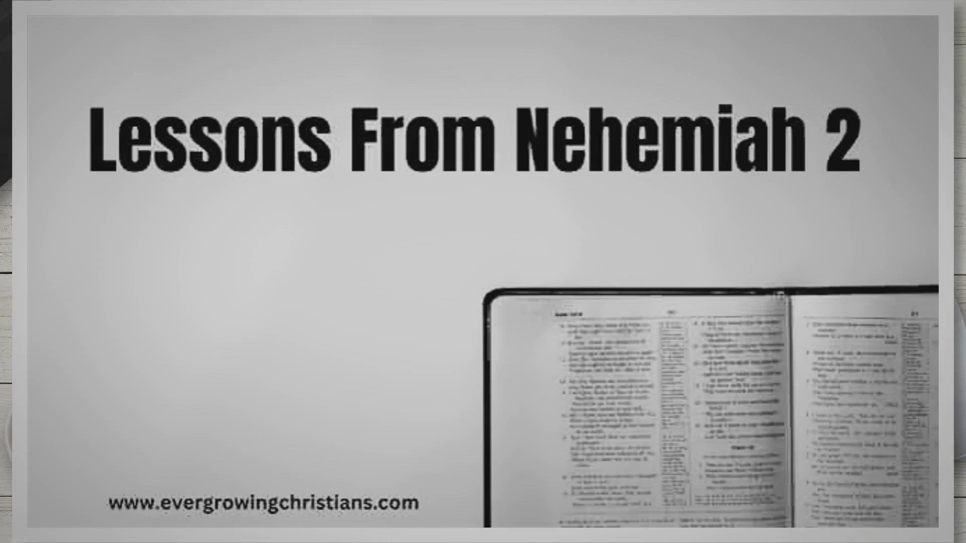 Video thumbnail for 10 Profound Lessons From Nehemiah 2 (Plus Summary)