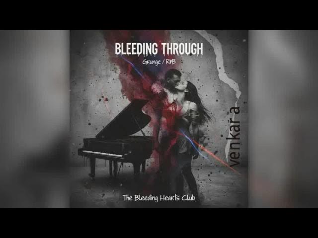 Video thumbnail for Bleeding Through