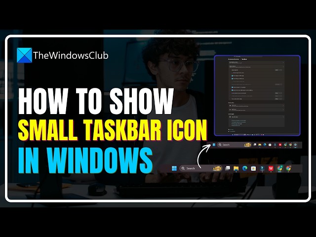 Video thumbnail for How to show Small Taskbar Icons in Windows 11
